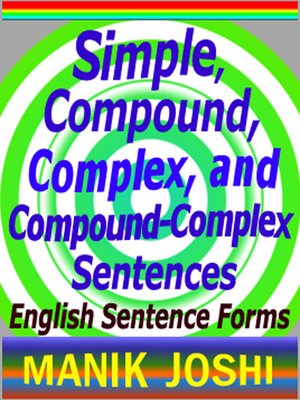 cover image of Simple, Compound, Complex, and Compound-Complex Sentences